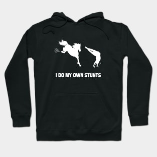 I Do My Own Stunts Horse Race Funny Horse Racer Hoodie